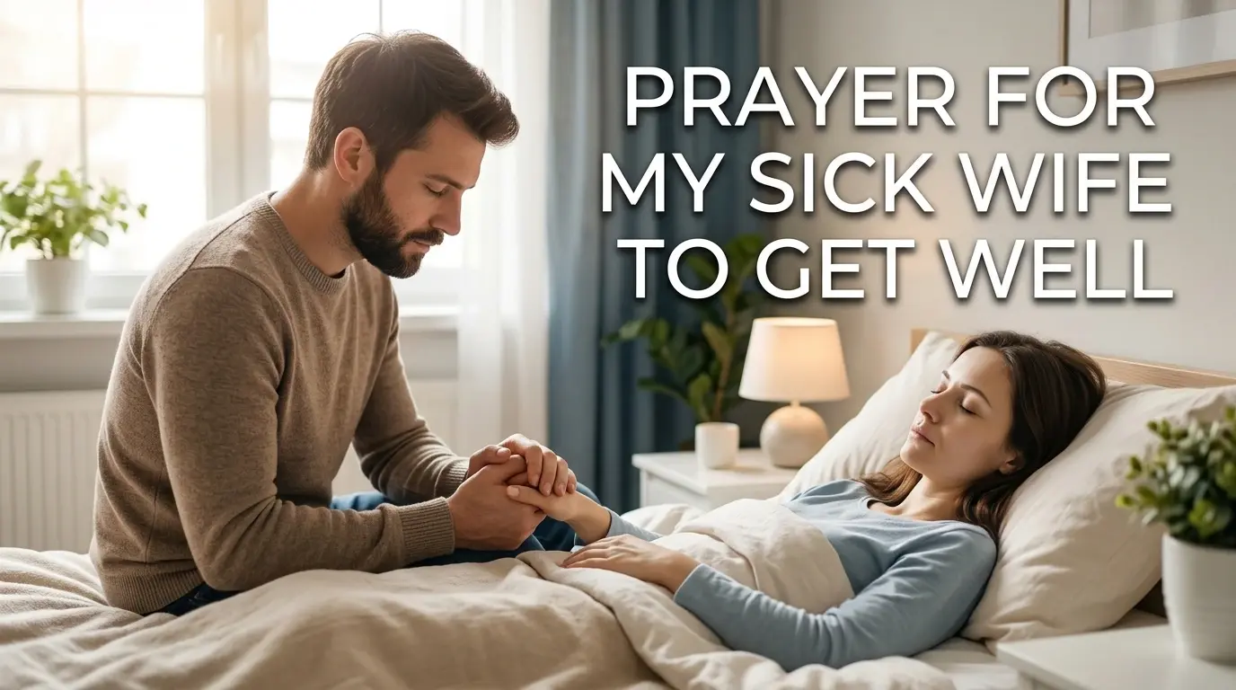 Prayer for my sick wife to get well