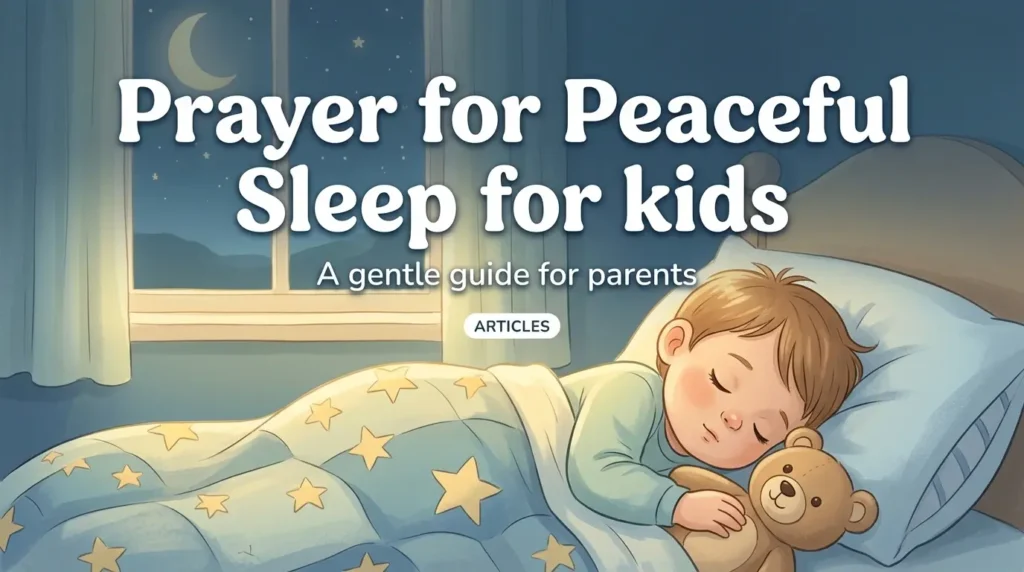 Prayer for Peaceful Sleep For kids